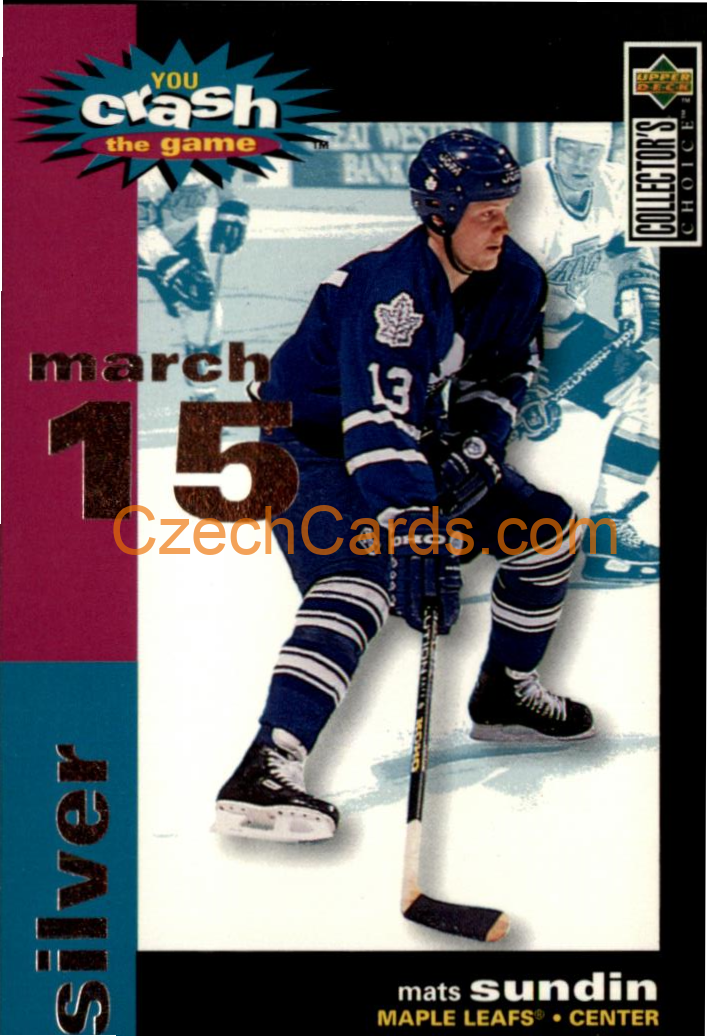 Mats Sundin 1995/96 UD Collectors Choice Crash The Game Silver 15.March #C30