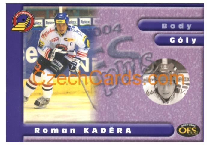 Roman Kaděra OFS 2003-04 #G6