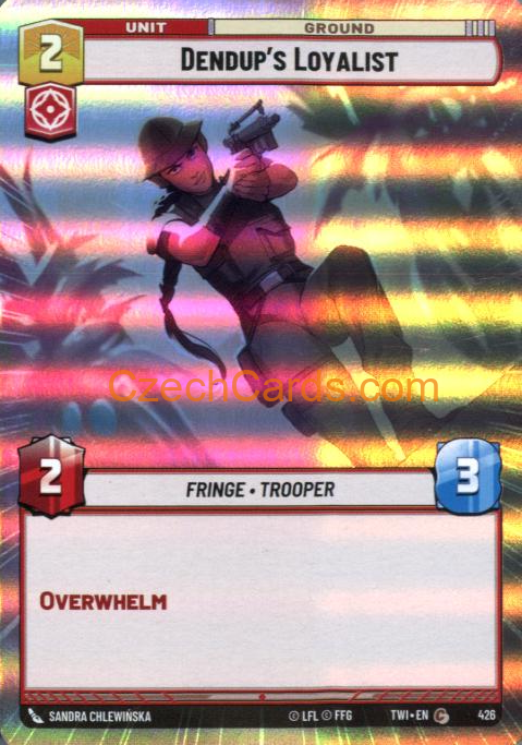 Dendup's Loyalist [Hyperspace Foil] #426